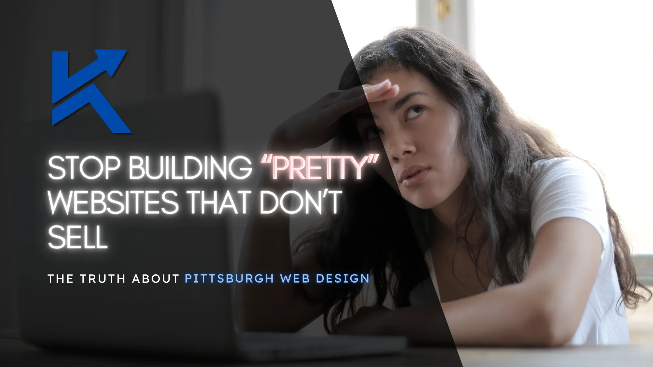 Stop Building Pretty Websites That Don't Sell: The Truth About Pittsburgh Web Design